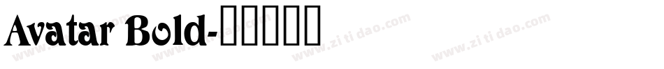 Avatar Bold字体转换